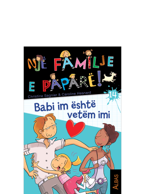 Babi im është vetëm imi