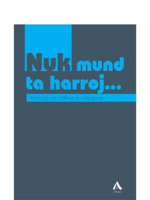 Nuk mund ta harroj… Antologji me rrëfime të mësuesve